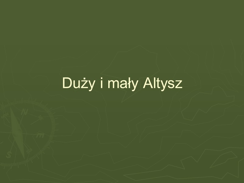 Duży i mały Altysz
